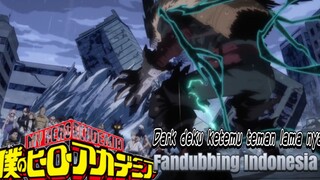 dark Deku bertemu dengan teman lama nya | my hero academia season 6 fandubbing Indonesia