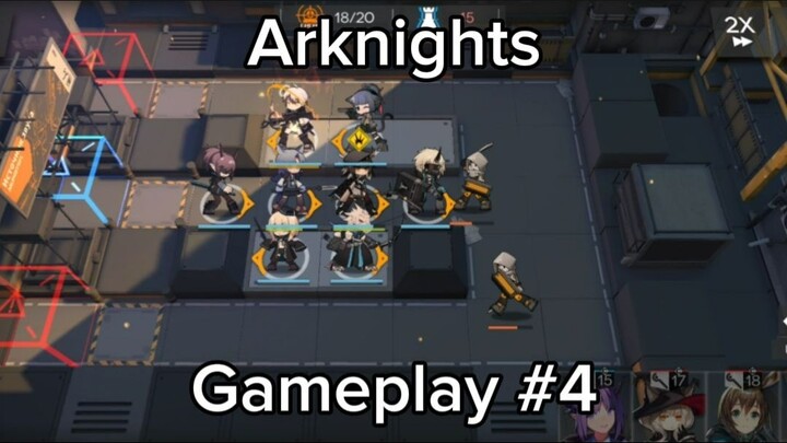 Arknights - Gameplay #4 (#bestofbest #BstationGamers)