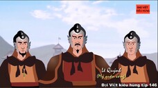 146 Đại Việt kiêu hùng - Triều đình vua Lê Uy Mục dẹp loạn ở biên giới phía Bắc