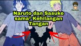Naruto dan Sasuke Kehilangan Tangan Dalam Pertarungan