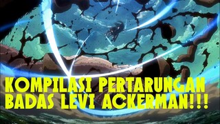 KOMPILASI PERTARUNGAN LEVI ACKERMAN sub Indo