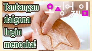 Tantangan dalgona Ingin mencoba!