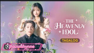 THE HEAVENLY IDOL EP12/TAGALOG