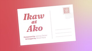 Ikaw at Ako (Johnoy Danao) | UP Concert Chorus
