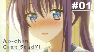 Ao-chan Can't Study! Episode 1