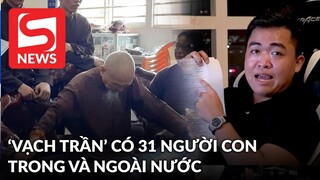 Nguyễn Sin vạch trần "thầy ông nội" có 31 người con trong và ngoài nước?