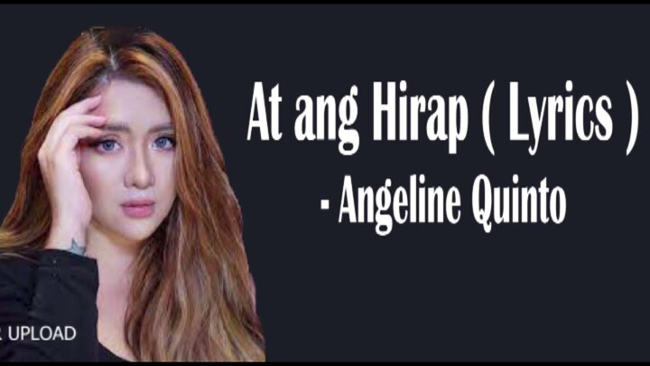 Angeline Quinto - At ang Hirap (Lyrics )