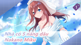 Nhà có 5 nàng dâu|[Song ngữ] Bài hát nhân vật của Nakano Miku_1