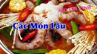 Tổng hợp các món Lẩu ngon Đãi tiệc Nhà Hàng, gia đình