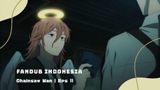 FANDUB INDONESIA "Chainsaw Man" | Eps 11