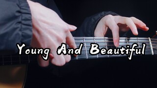 听哭了~了不起的盖茨比《Young And Beautiful》吉他版~