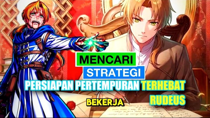 Persiapan Pertempuran Terhebat Rudeus