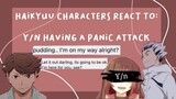 Haikyuu Characters React to: Y/N Having a Panic Attack
