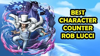 LIST Character Counter Awaken ROB LUCCI - ONE PIECE BOUNTY RUSH