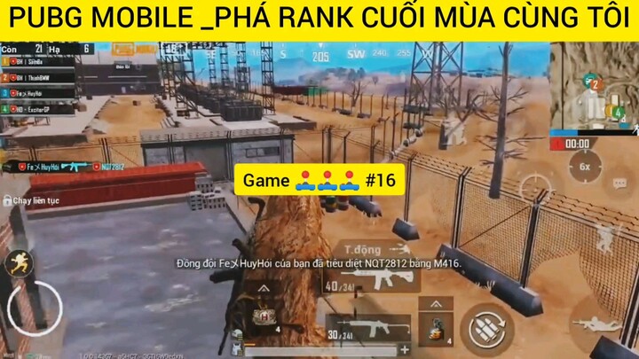 và rank cuối mùa cùng tôi #16