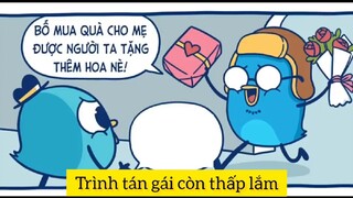 Trình tán gái còn thấp lắm