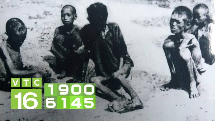 Nạn đói năm 1945: Hơn 2 triệu người chết vì thiếu gạo? | VTC16