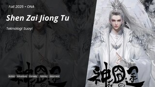 [EPISODE 1] Shen Zai Jiong Tu (SUB INDO)