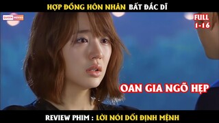 Hợp đồng hôn nhân bất đắc dĩ - Review phim Lời Nói Dối Định Mệnh