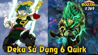 Deku Sử Dụng Tất Cả 6 Năng Lực Của One For All – Đấm Tan Nát Tomura | My Hero Academia Chap 369