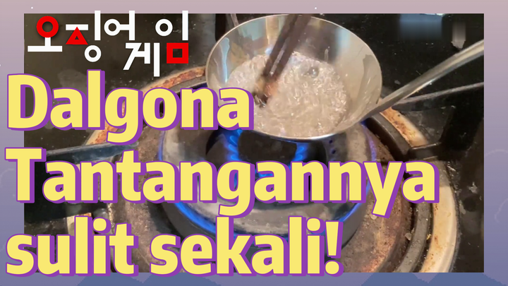 Dalgona Tantangannya sulit sekali!