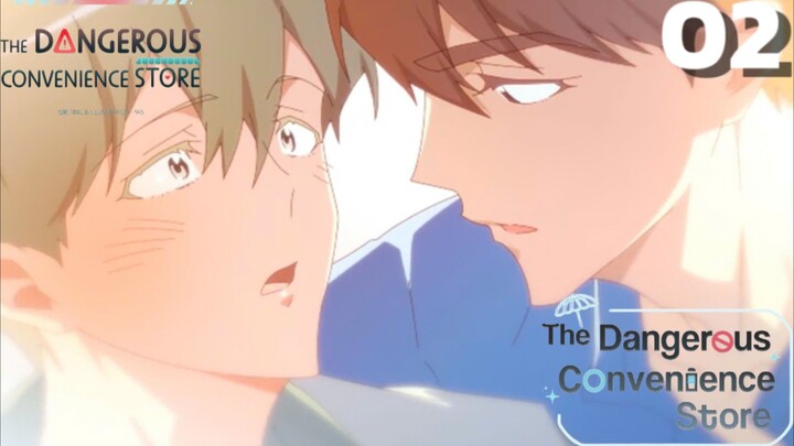 The dangerous convenience store-Cửa hàng tiện lợi nguy hiểm Tập 2
