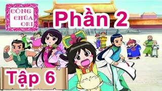 Công chúa Ori phần 2 - Tập 6(LỒNG TIẾNG HTV3)Thị vệ đao điên và gâu gâu