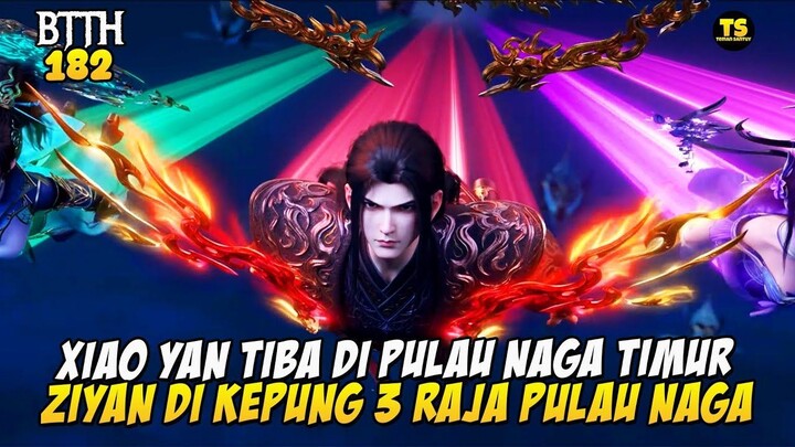 XIAO YAN TIBA DI MEDAN PERANG PULAU NAGA VOID KUNO - BTTH EP 182