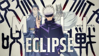 JUJUTSU KAISEN「AMV」ECLIPSE