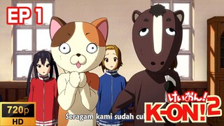 K On S2 Ep1 [SUB INDO] K-ON