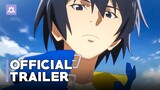 Tensei Kenja no Isekai Life | Official Trailer 4