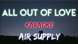 ALL OUT OF LOVE - AIR SUPPLY (KARAOKE VERSION)