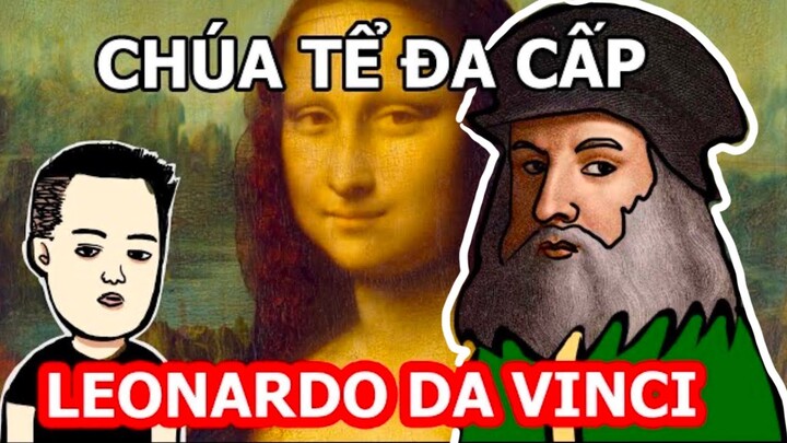 Chúa Tể Đa Cấp Leonardo da Vinci