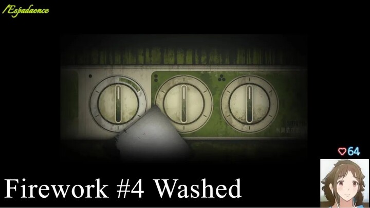 FIREWORK - playthrough. pt 04_ washed