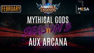 MeSA Season 3 Mobile Legends February: MYTHICAL GODS VS AUX ARCANA