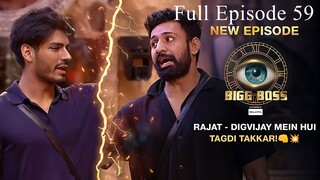 Bigg Boss Season 18 Episode 59 | Bigg Boss 18 | Hindi Tv Show | Bigg Boss 18 24 Hours Live Show