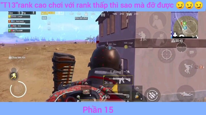 Rank cao chơi với tank thấp Vì sao mà đỡ được #15