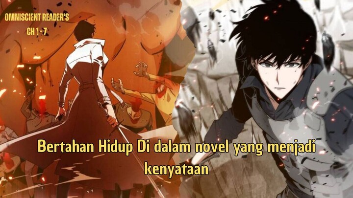 BERTAHAN HIDUP DI NOVEL YANG MENJADI KENYATAAN - Omniscient Reader's viewpoint CH 1-7