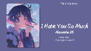 "The sun shines on me, it's another warm day" || "I Hate You So Much"