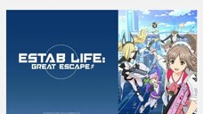 estab life great escape Ep 10 sub Indo