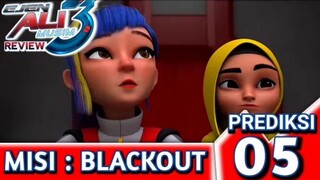 Ejen Ali musim 3 Eps 5 promo | Misi : BLACKOUT