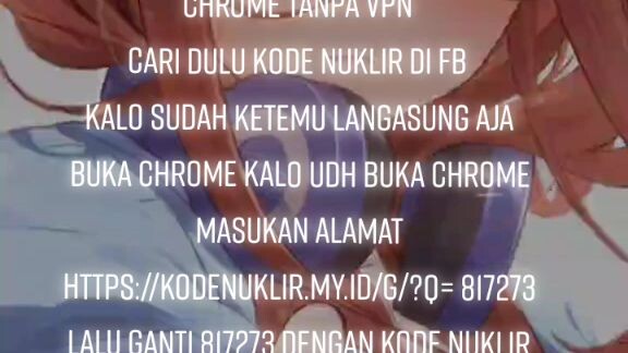 Cara menggunakan kode nuklir di chrome tanpa vpn