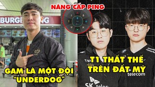 TIN NÓNG 818: GAM tự nhận là đội "underdog" | Báo Trung đánh giá thấp T1 | Nâng cấp hệ thống ping