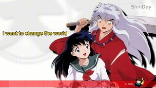 Change the World - Inuyasha cover by ShinDay