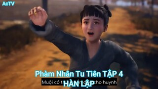 Phàm Nhân Tu Tiên TẬP 4-HÀN LẬP