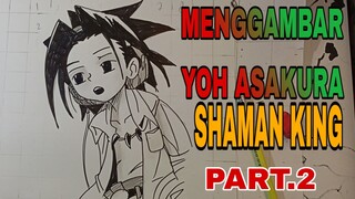 menggambar uoh asakura dari shaman king part.2