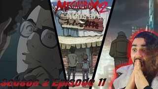 THE TRUTH!!! | Megalo Box 2: Nomad Episode 11 REACTION