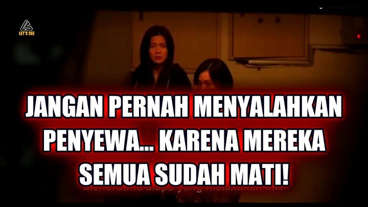 🚨 JANGAN PERNAH MENYALAHKAN PENYEWA… KARENA MEREKA SEMUA SUDAH MATI!