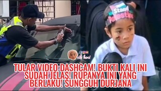 Tular Video Dashcam! Bukti Kali Ini Sudah Jelas! Rupanya Ini Yang Berlaku! Sungguh Durjana