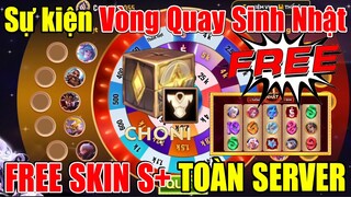 Liên quân FREE Skin lên tới Bậc S+ cho toàn Server - Sự kiện vòng quay sinh nhật liên quân | Xuân TV